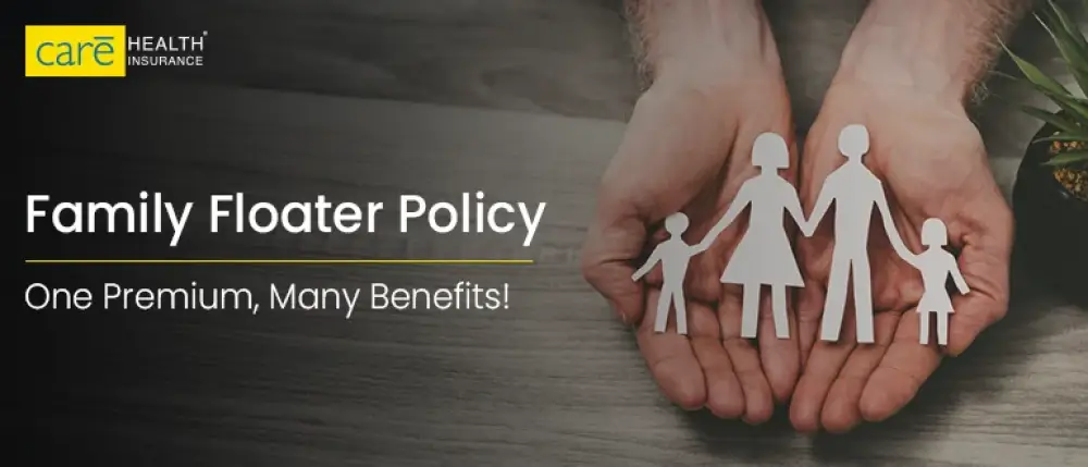 Family Floater Insurance? Who Can Join the Plan?