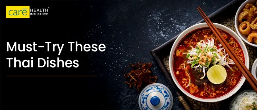 15 Iconic Thai Foods You Can't Leave Without Tasting