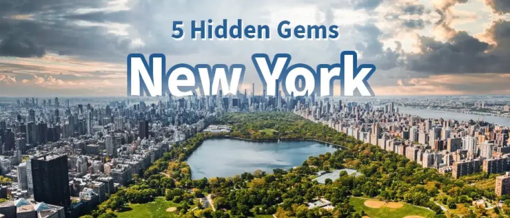 5 Hidden Gems of New York That Are Rarely Visited 5 Hidden Gems of New York That Are Rarely Visited