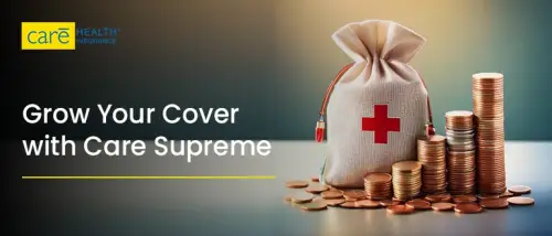 Care Supreme Cumulative Bonus: Benefits and How It Works Care Supreme Cumulative Bonus: Benefits and How It Works