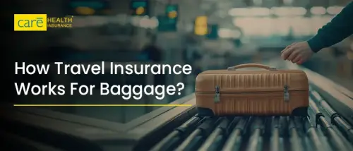 How Travel Insurance Works For Baggage? How Travel Insurance Works For Baggage?