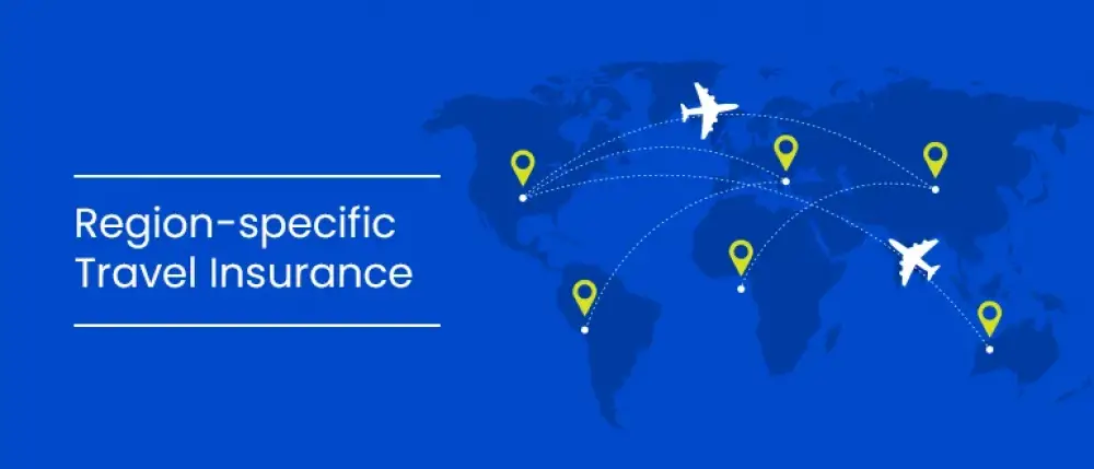 What are the Benefits of Buying Region-specific Travel Insurance Plans? What are the Benefits of Buying Region-specific Travel Insurance Plans?
