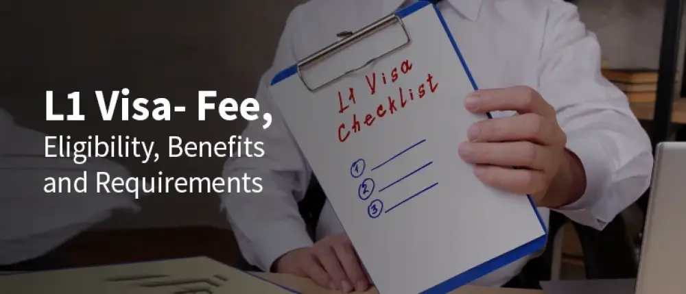 Everything You Need to Know About L1 Visa Everything You Need to Know About L1 Visa