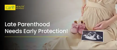 Maternity Health Insurance in India for Pregnancy After 30!