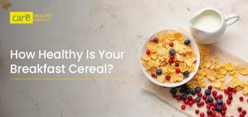 How Healthy Is Your Breakfast Cereal? How Healthy Is Your Breakfast Cereal?