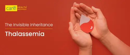 A Complete Guide to Thalassemia:  From Causes to Care