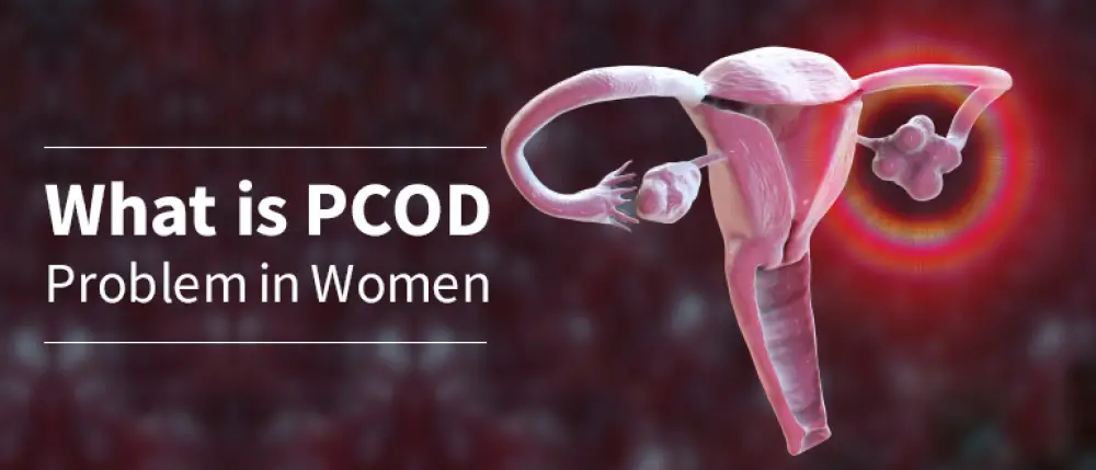 what is pcod problem in women and how does it affect fertility