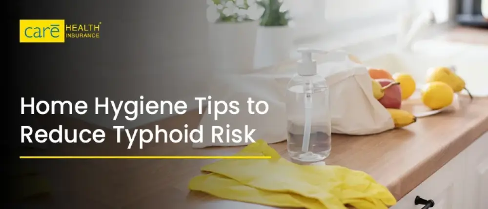 Home Hygiene Tips to Reduce Typhoid Risk