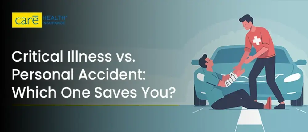 Everything You Need to Know About Accident and Critical Illness Insurance