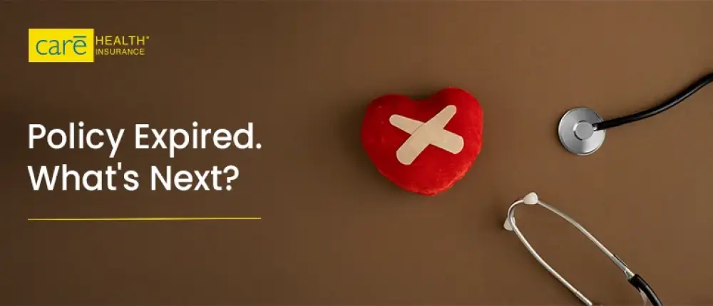Health Insurance Policy Expired? Here’s What Happens Now