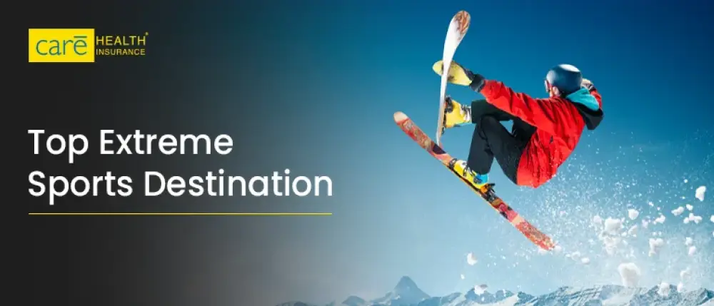 8 Best Places for Extreme Sports