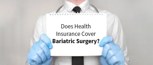 Does Health Insurance Cover Bariatric Surgery?