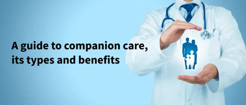 What is Companion Care: Types and Benefits