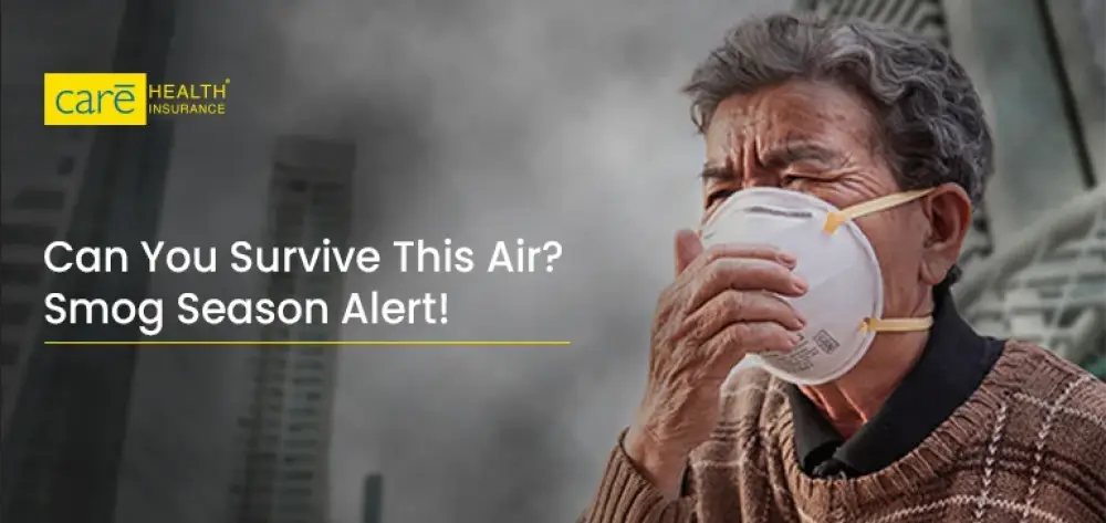 Smog Season is Back: Are You Really Safe?