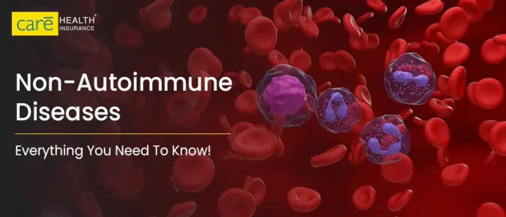 Non-Autoimmune Disease: Types, Symptoms, Causes, and More!