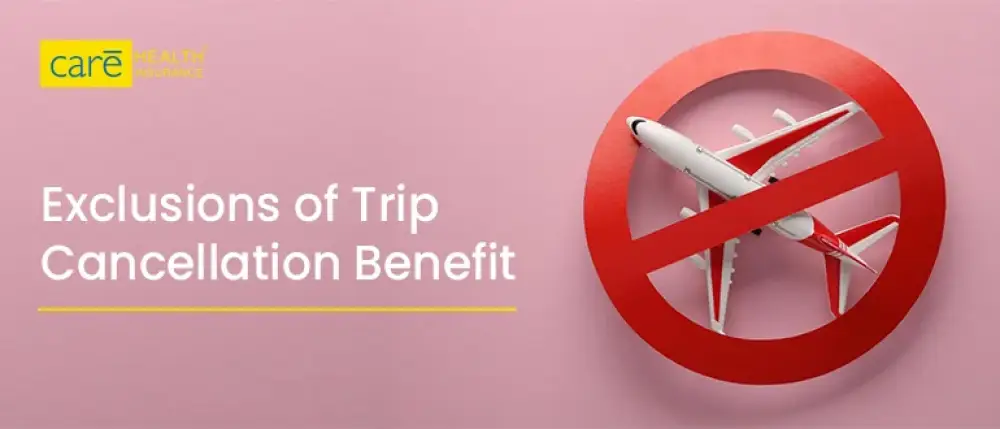 7 Surprising Trip Cancellation Exclusions You Must Know