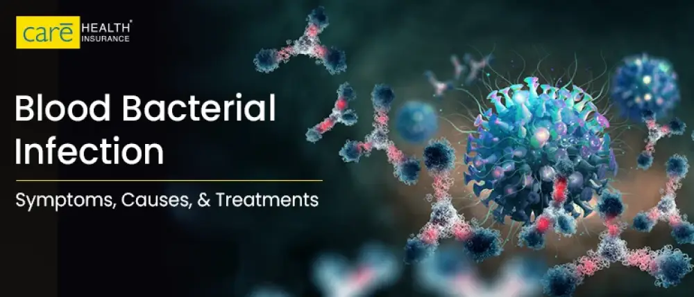 What is a Bacterial Infection in Blood? Warning Signs You Shouldn't Ignore
