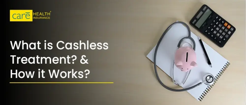 What is Cashless Treatment & How it Works?