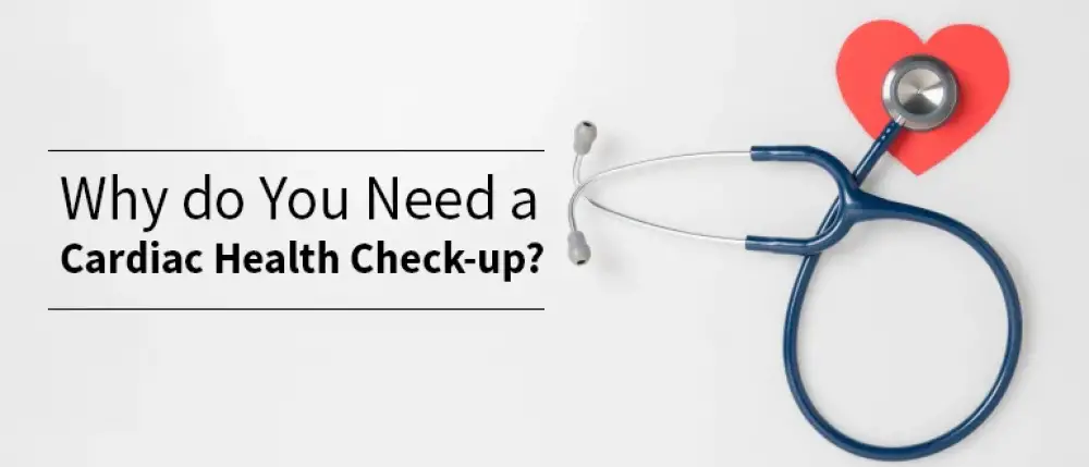 What is a Cardiac Health Check-Up?