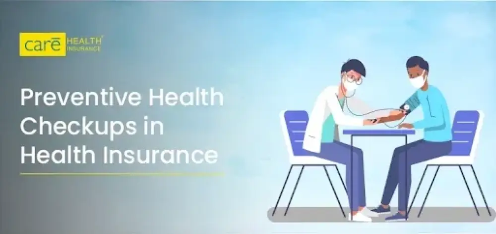Preventive Health Checkups: How Will They Transform Health Insurance in twenty twenty six