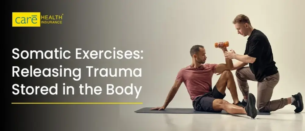 Somatic Exercises: Releasing Trauma Stored in the Body