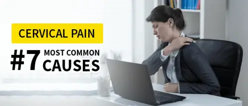 cervical pain most common causes of neck pain and its treatment