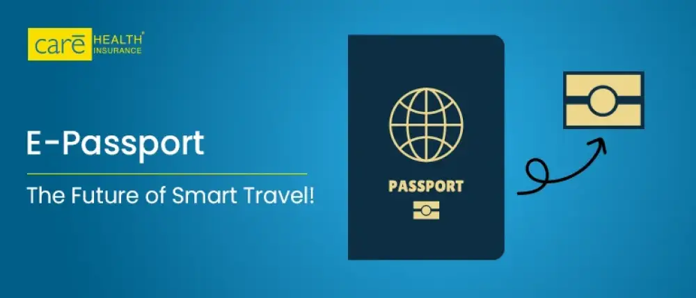 E-Passport: Meaning, Features, Benefits & Application Process