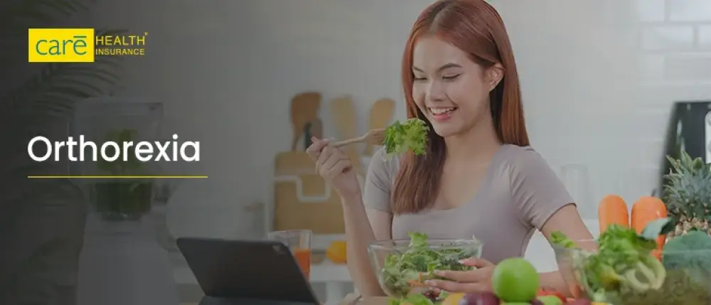 What is Orthorexia? Meaning, Symptoms, Causes, and Treatment