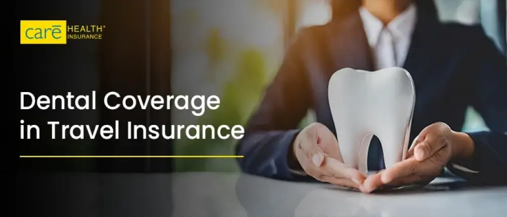 Does Travel Insurance Cover Dental Treatments Abroad?