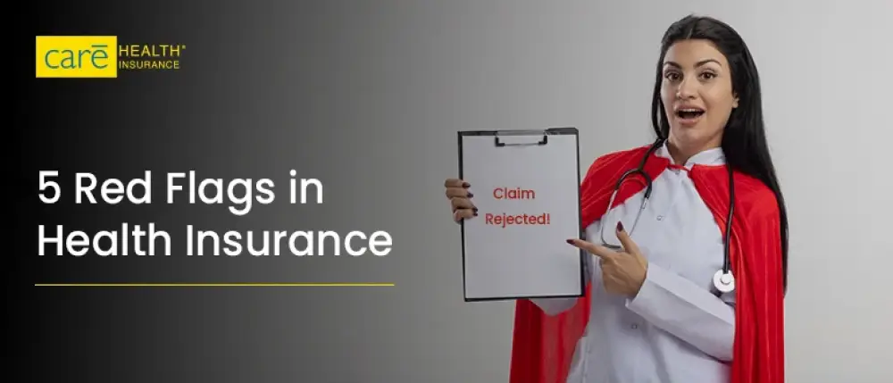 Before You Sign: five Health Insurance Red Flags to Watch For!