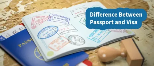 Difference Between Passport and Visa - Unravelling the Key Significance